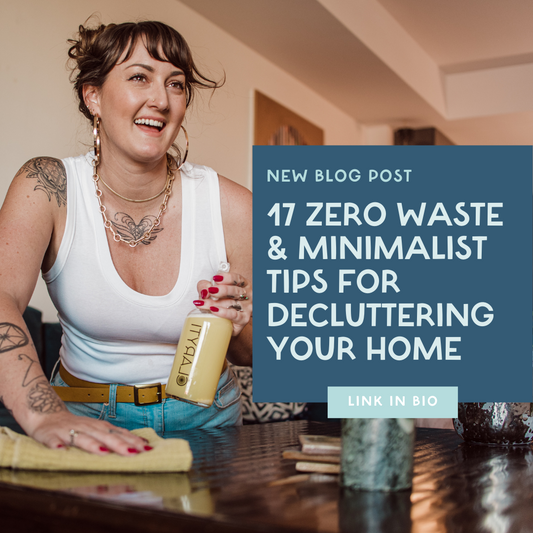 17 Zero-Waste and Minimalist Tips for Decluttering Your Home