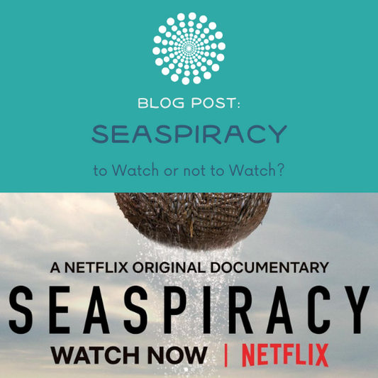 Seaspiracy: To Watch or not to Watch?